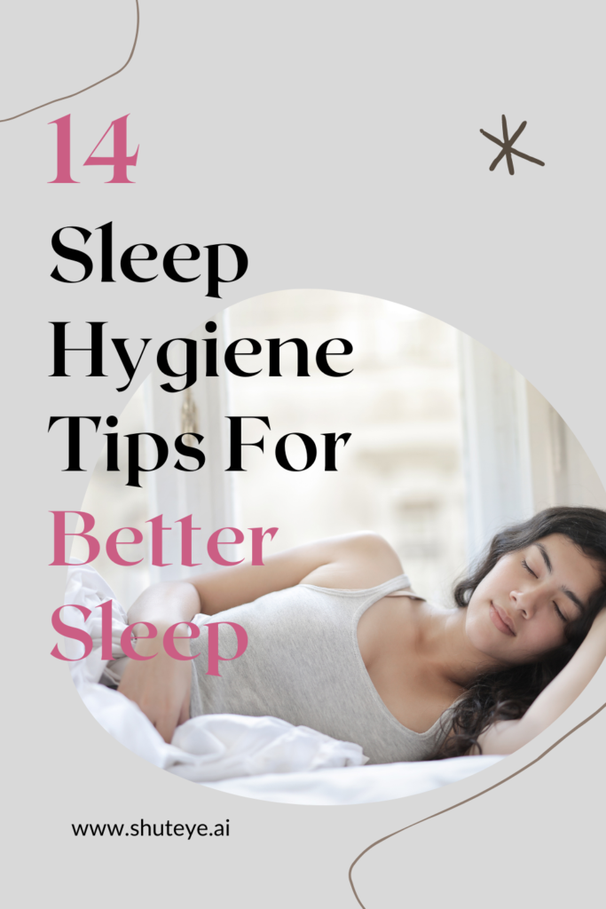 14 Sleep Hygiene Tips For Better Sleep