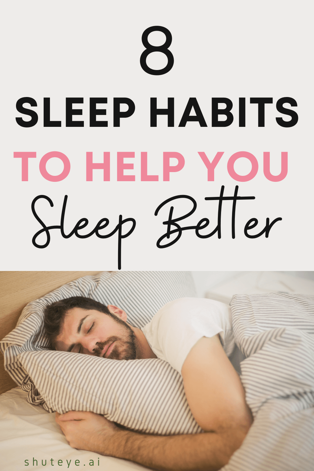 8 Sleep Habits That Help You Sleep Better and Boost Your Productivity