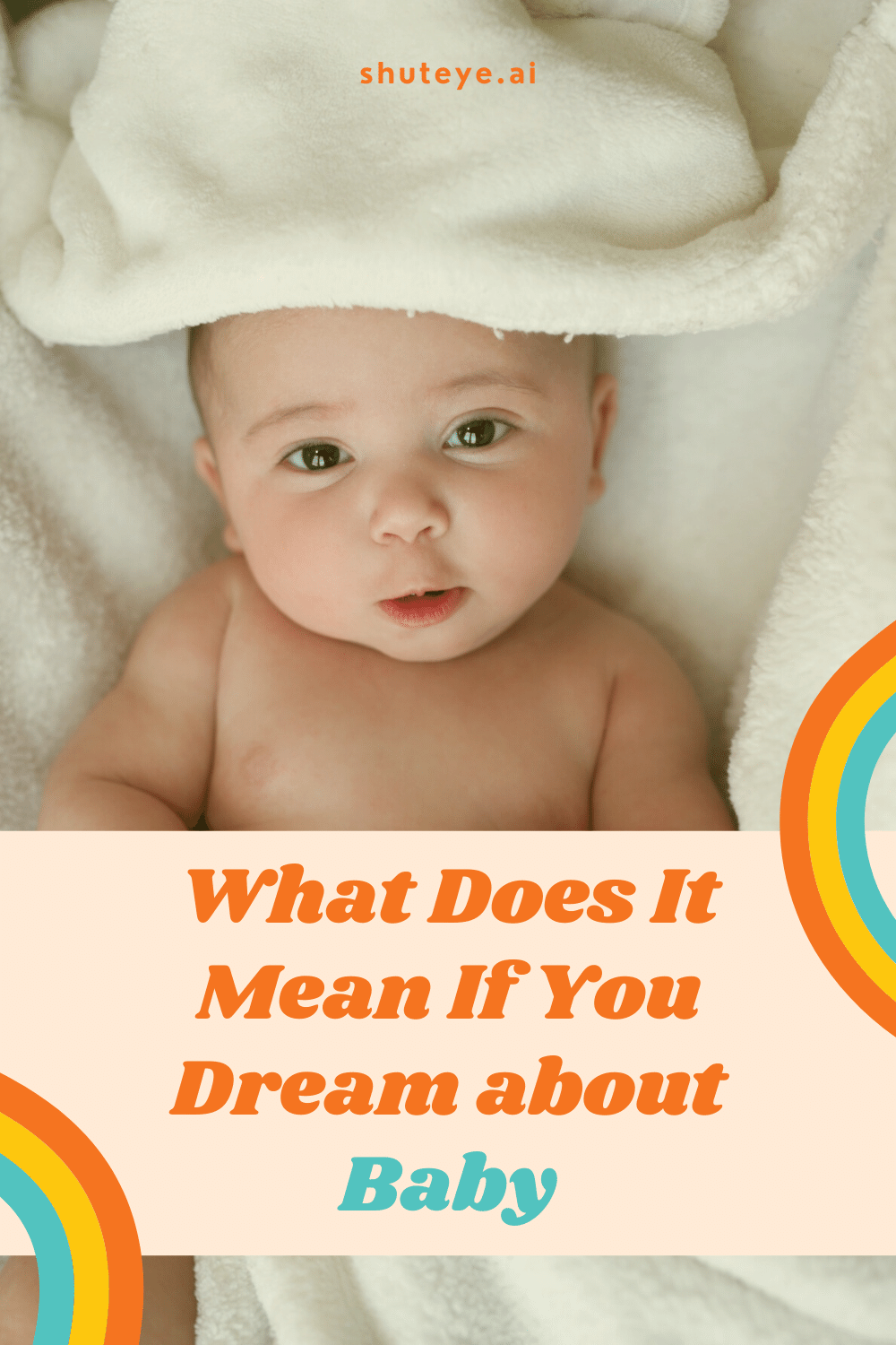 What Does It Mean If You Dream about Baby