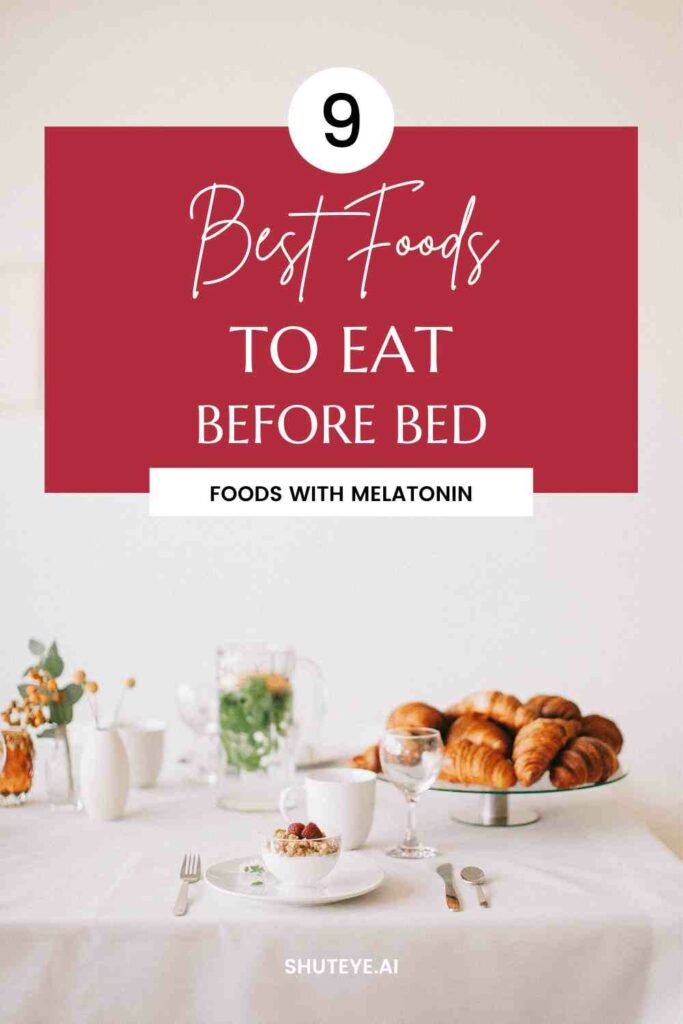 ShutEye foods with melatonin for deep sleep insomnia2