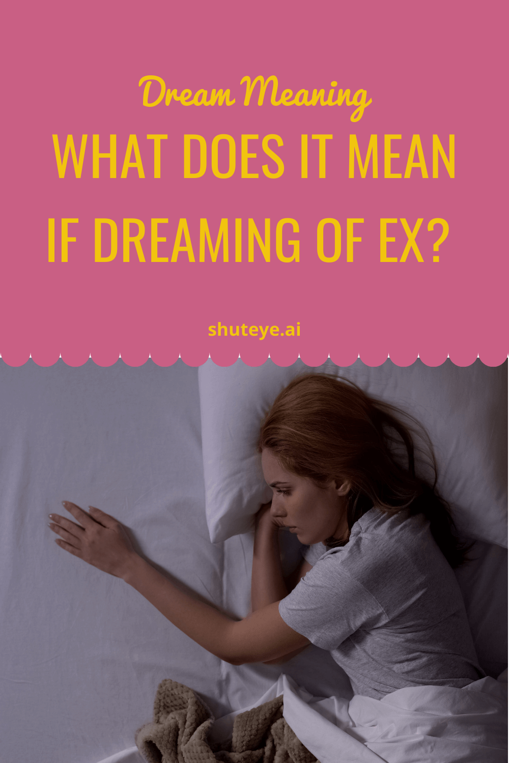 What does it mean if you dream about ex ShutEye
