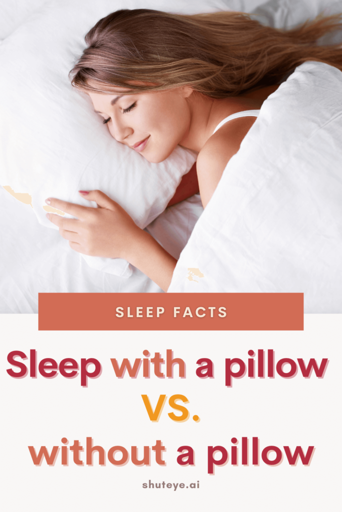 Sleeping without a pillow: is it good for our sleep?