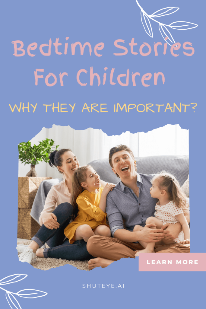 Why bedtime stories for children are important?