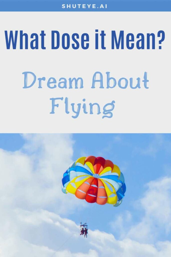 ShutEye dream about flying meaning psychology