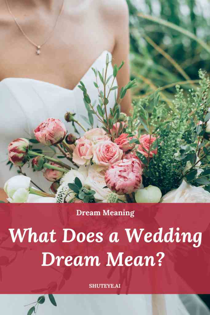 ShutEye dream of wedding meaning