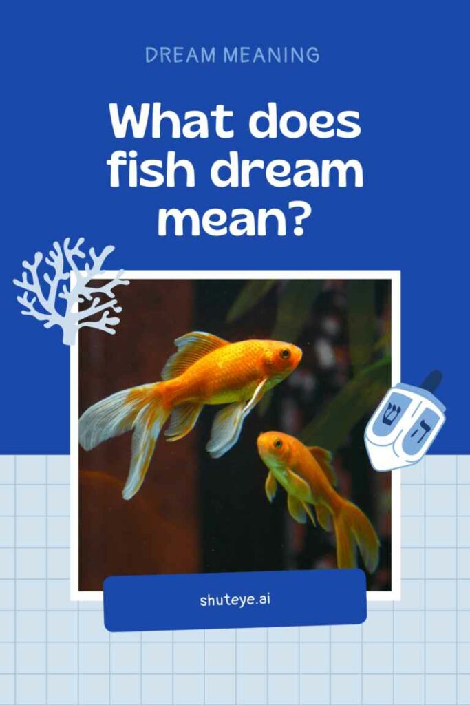 ShutEye spiritual dream meaning of fish