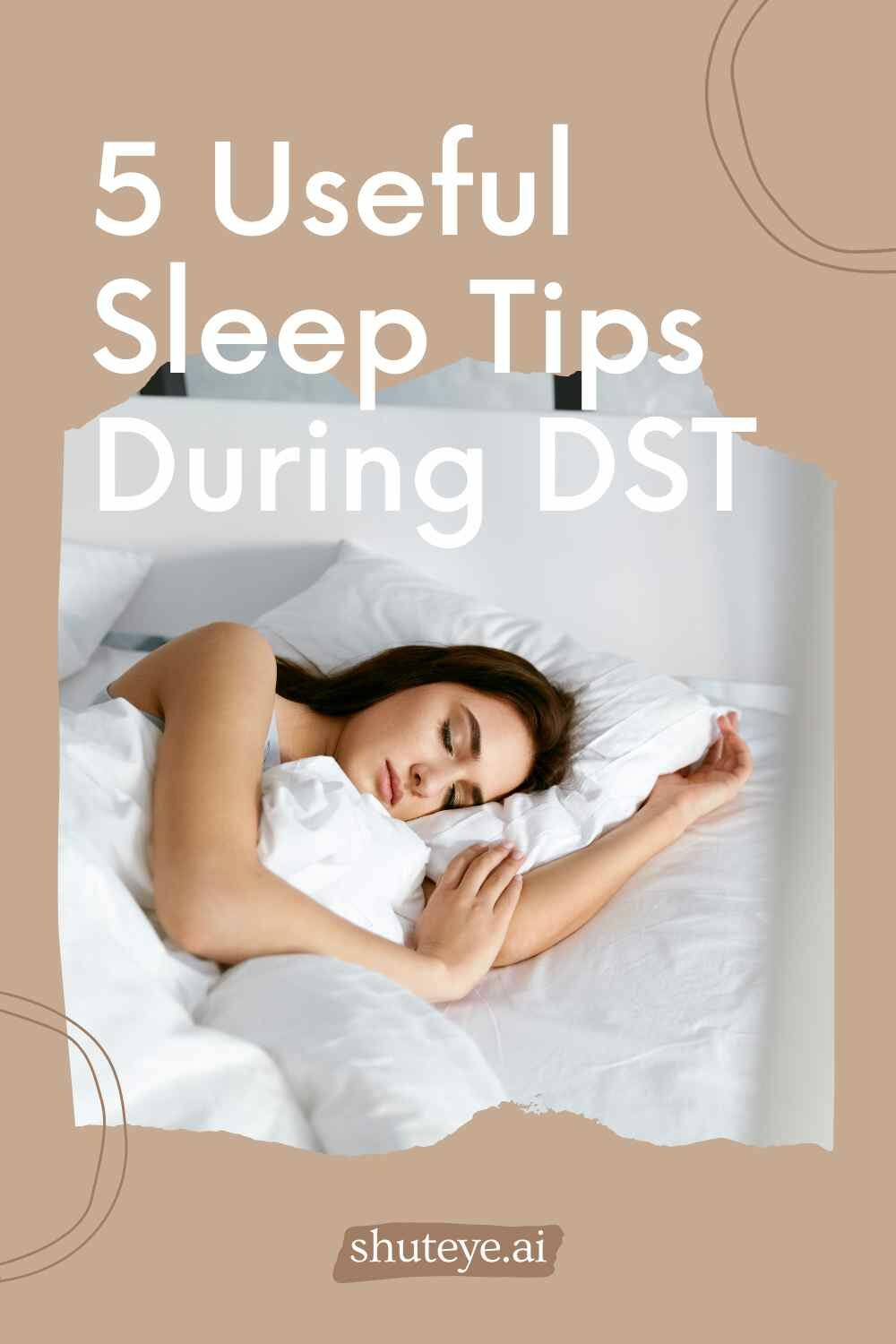 ShutEye sleep tips how to adjust to daylight savings time