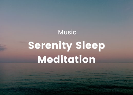 Music - Serenity Sleep Meditation