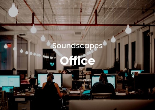 Soundscapes - Office